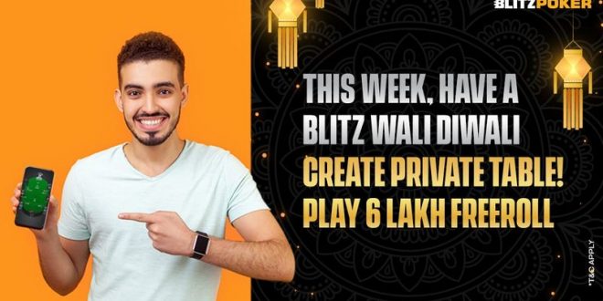 Blitzpoker's Festive Fiesta; Rs 6 Lakh Diwali Freeroll, Private Tables and Celebrity Match Launch