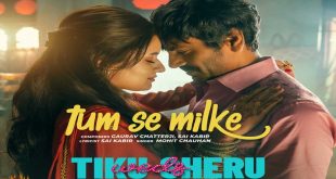 Sony Music's new offering 'Tumse Milke'