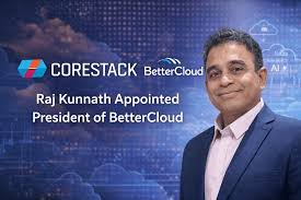 CoreStack Makes Major Move to Accelerate Cloud, SaaS, and AI Governance; Appoints Raj Kunnath as New President of BetterCloud